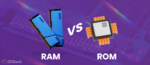 Perbedaan RAM dan ROM: Fungsi, Cara Kerja, dan Contoh Penggunaannya