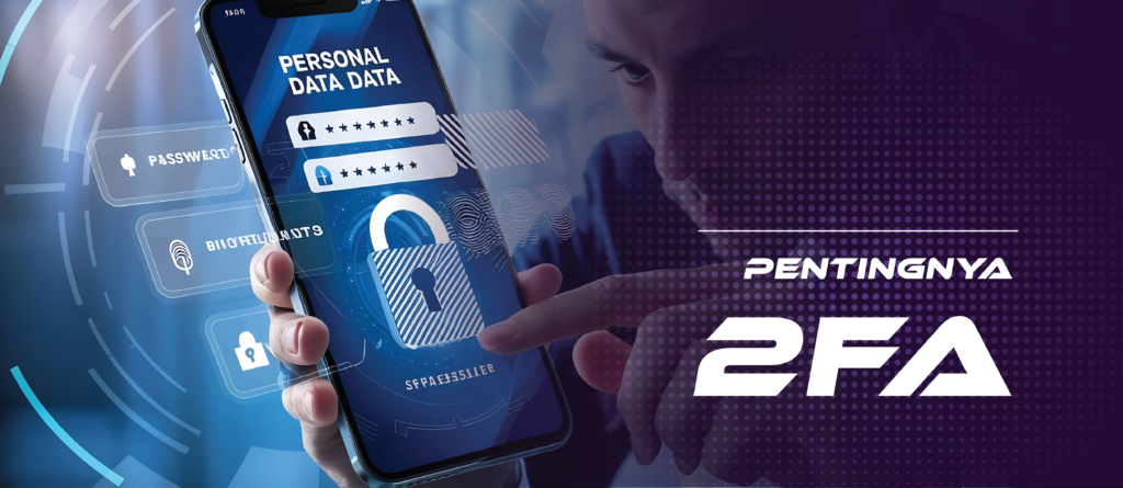Pentingnya 2FA