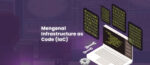 Mengenal Infrastructure as Code (IaC): Otomatisasi Infrastruktur Cloud yang Efisien