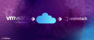 Migrasi VMware ke OpenStack: Apa yang Perlu Disiapkan?