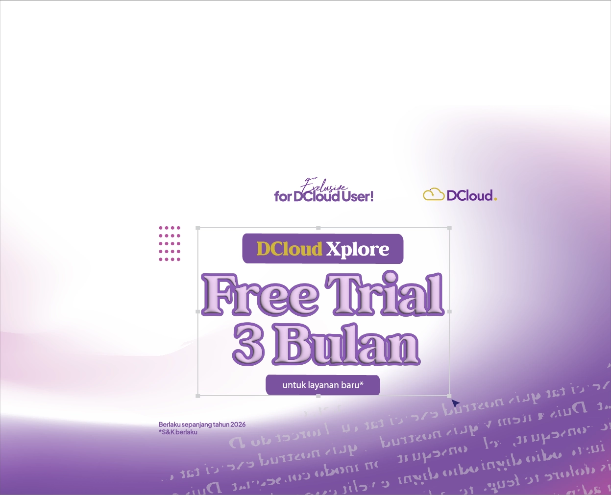 Promo DCloud XPlore Layanan Baru